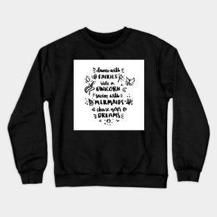 Quote in trendy calligraphic style Crewneck Sweatshirt